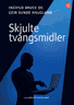 Bokomslag: Skjulte tvangsmidler