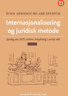 Bokomslag: Internasjonalisering og juridisk metode