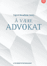 Bokomslag: Å være advokat