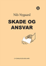 Bokomslag: Skade og ansvar