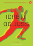 Bokomslag: Idrett og juss