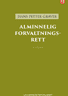 Bokomslag: Alminnelig forvaltningsrett