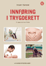 Bokomslag: Innføring i trygderett