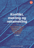 Bokomslag: Konflikt, mekling og rettsmekling