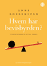 Bokomslag: Hvem har bevisbyrden?
