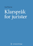 Bokomslag: Klarspråk for jurister